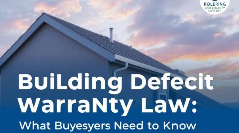New 2025 Building Defect Warranty Law: What Buyers Need to Know